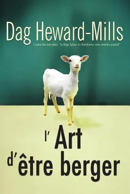 L'arte del berger - L'Art d'tre berger