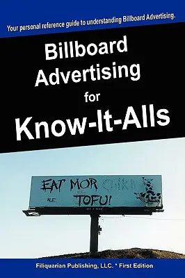 Pubblicità sui cartelloni per i sapientoni - Billboard Advertising for Know-It-Alls
