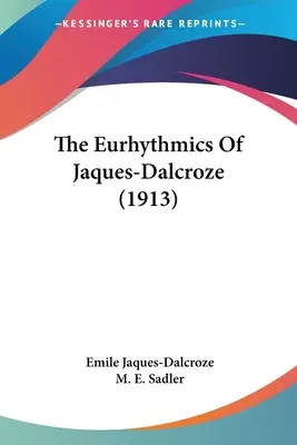 L'euritmia di Jaques-Dalcroze (1913) - The Eurhythmics Of Jaques-Dalcroze (1913)