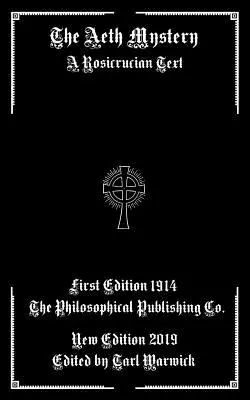 Il mistero di Aeth: Un testo rosacrociano - The Aeth Mystery: A Rosicrucian Text