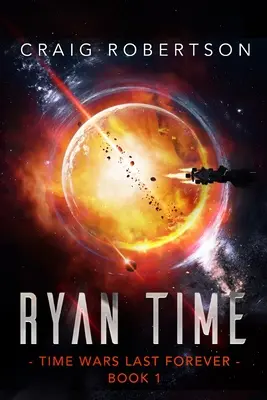 Il tempo di Ryan: Libro 19 del Ryanverse - Ryan Time: Ryanverse Book 19