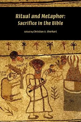 Rituale e metafora: il sacrificio nella Bibbia - Ritual and Metaphor: Sacrifice in the Bible