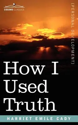 Come ho usato la verità - How I Used Truth
