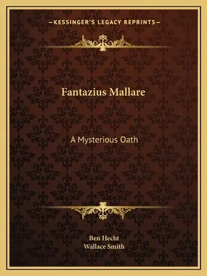 Fantazius Mallare: Un giuramento misterioso - Fantazius Mallare: A Mysterious Oath
