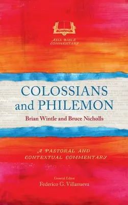 Colossesi e Filemone: Commento pastorale e contestuale - Colossians and Philemon: A Pastoral and Contextual Commentary