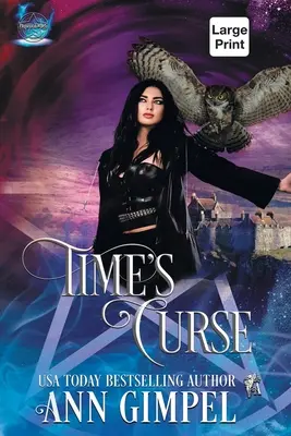 La maledizione del tempo: Romanzo paranormale delle Highlands sui viaggi nel tempo - Time's Curse: Highland Time Travel Paranormal Romance