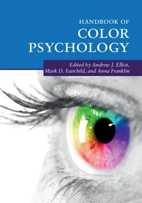 Manuale di psicologia del colore - Handbook of Color Psychology