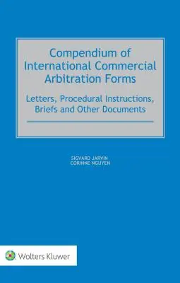 Compendio dei formulari per l'arbitrato commerciale internazionale - Compendium of International Commercial Arbitration Forms
