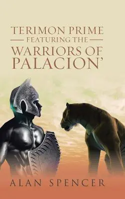 Terimon Prime - I guerrieri di Palacion - Terimon Prime Featuring the Warriors of Palacion'
