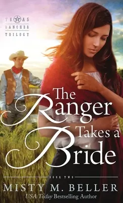 Il ranger prende una sposa - The Ranger Takes a Bride