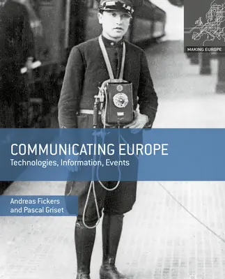 Comunicare l'Europa: Tecnologie, informazioni, eventi - Communicating Europe: Technologies, Information, Events