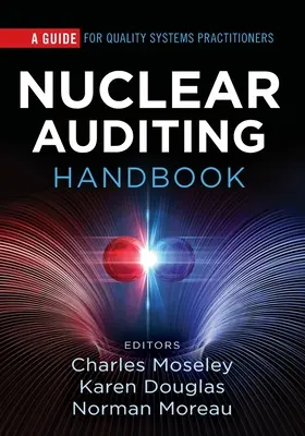 Manuale di audit nucleare: Una guida per chi si occupa di sistemi di qualità - Nuclear Auditing Handbook: A Guide for Quality Systems Practitioners