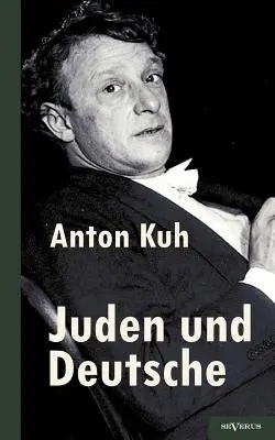 Juden und Deutsche: Un riassunto - Juden und Deutsche: Ein Resum