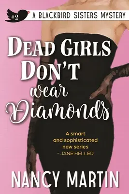 Le ragazze morte non indossano diamanti - Dead Girls Don't Wear Diamonds
