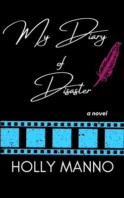 Il mio diario del disastro - My Diary of Disaster