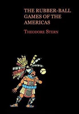 I giochi con la palla di gomma delle Americhe (Reprint Edition) - The Rubber-Ball Games of the Americas (Reprint Edition)