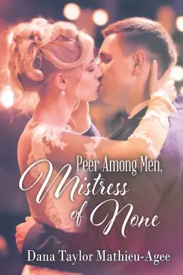Pari tra gli uomini, padrona di nessuno - Peer Among Men, Mistress of None