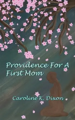 Provvidenza per una prima mamma - Providence for a First Mom