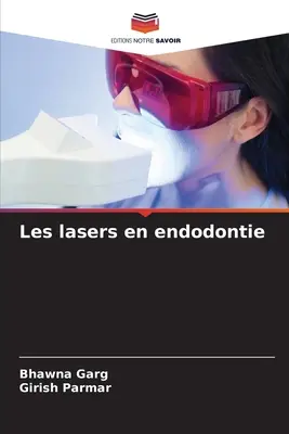 I laser in endodonzia - Les lasers en endodontie