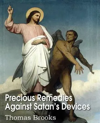 Preziosi rimedi contro i trucchi di Satana - Precious Remedies Against Satan's Devices