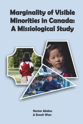 La marginalità delle minoranze visibili in Canada: Uno studio missiologico - Marginality of Visible Minorities in Canada: A Missiological Study