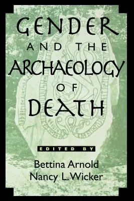 Genere e archeologia della morte - Gender and the Archaeology of Death