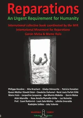 REPARATIONS - Un'esigenza urgente per l'Umanità: Libro collettivo internazionale - REPARATIONS - An urgent requirement for Humanity: Collective international book
