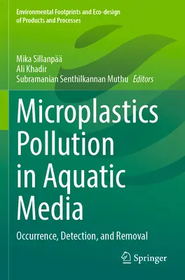 Inquinamento da microplastiche in ambiente acquatico: Comparsa, rilevamento e rimozione - Microplastics Pollution in Aquatic Media: Occurrence, Detection, and Removal