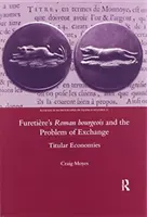 Il borghese romano di Furetiere e il problema dello scambio: Economie titolate - Furetiere's Roman Bourgeois and the Problem of Exchange: Titular Economies