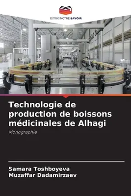 Tecnologia di produzione dei prodotti farmaceutici di Alhagi - Technologie de production de boissons mdicinales de Alhagi