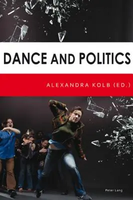 Danza e politica - Dance and Politics