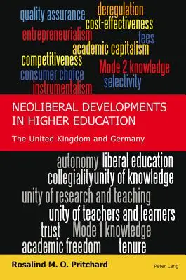 Sviluppi neoliberali nell'istruzione superiore: Regno Unito e Germania - Neoliberal Developments in Higher Education: The United Kingdom and Germany