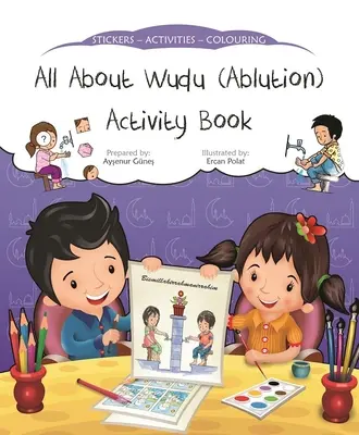 Libro di attività Tutto sul wudu (abluzione) - All about Wudu (Ablution) Activity Book