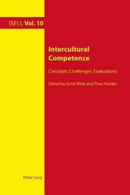 Competenza interculturale: Concetti, sfide, valutazioni - Intercultural Competence: Concepts, Challenges, Evaluations