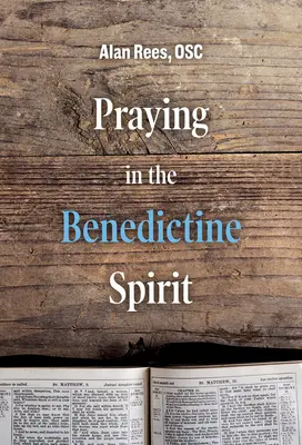 Pregare nello spirito benedettino - Praying in the Benedictine Spirit
