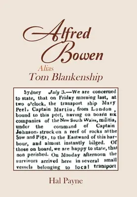 Alfred Bowen alias Tom Blankenship - Alfred Bowen Alias Tom Blankenship