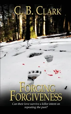 Forgiare il perdono - Forging Forgiveness