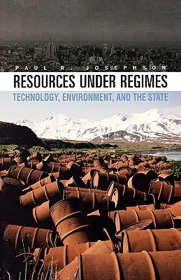 Risorse sotto regime: Tecnologia, ambiente e Stato - Resources Under Regimes: Technology, Environment, and the State