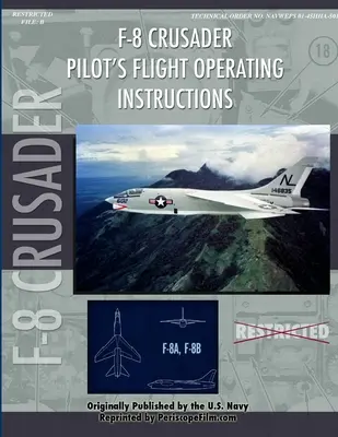Manuale operativo di volo del pilota del Vought F-8U Crusader - Vought F-8U Crusader Pilot's Flight Operating Manual