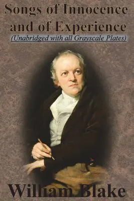 Canzoni dell'innocenza e canzoni dell'esperienza (integrale con tutte le tavole in scala di grigi) - Songs of Innocence and Songs of Experience (Unabridged with all Grayscale Plates)
