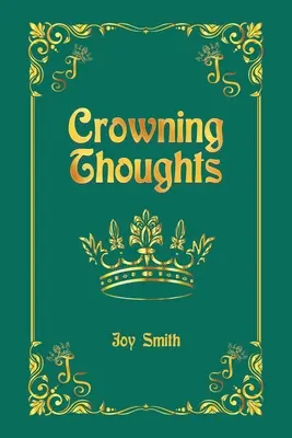 Pensieri incoraggianti - Crowning Thoughts