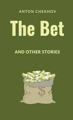 La scommessa e altre storie - The Bet and Other Stories