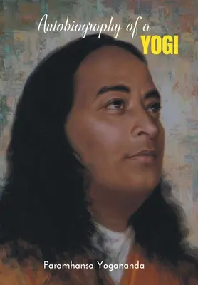 Autobiografia di uno YOGI - Autobiography of a YOGI