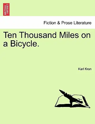 Diecimila miglia in bicicletta. - Ten Thousand Miles on a Bicycle.
