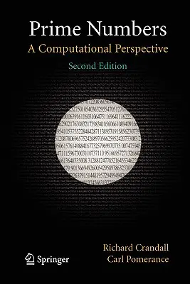 Numeri primi: Una prospettiva computazionale - Prime Numbers: A Computational Perspective