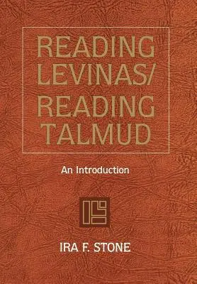 Leggere Levinas/Leggere il Talmud - Reading Levinas/Reading Talmud