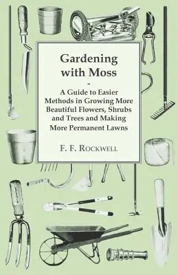 Giardinaggio con il muschio - Gardening with Moss