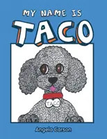 Il mio nome è Taco - My Name Is Taco