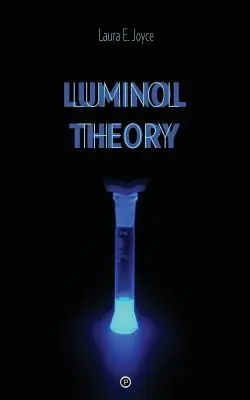 Teoria del luminol - Luminol Theory