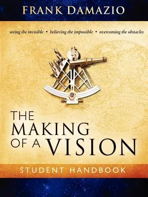 La creazione di una visione - The Making of a Vision